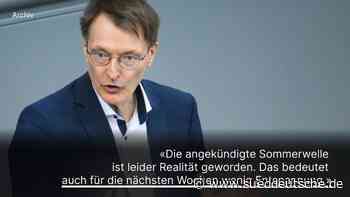 Lauterbach: Sommer-Corona-Welle ist da - Panorama - SZ.de - Süddeutsche Zeitung - SZ.de