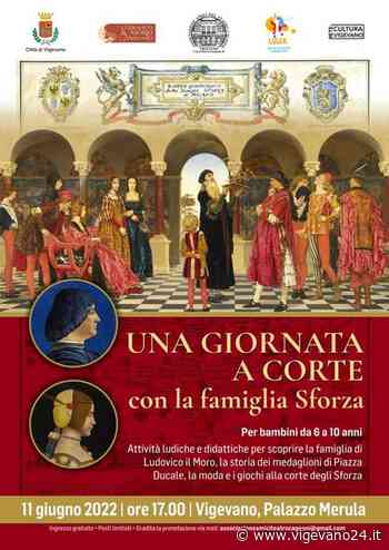 Vigevano: "Una giornata a corte con la famiglia Sforza" per bambini tra 6 e 10 anni - Vigevano24.it