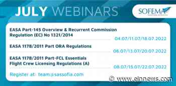 EASA Regulations Webinars available in July 2022 by Sofema Aviation Services - EIN News