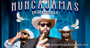 Traerá Nunca Jamás su rock agropecuario a Hermosillo el próximo sábado - Proyecto Puente