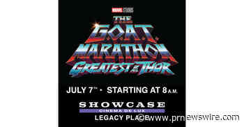 SHOWCASE CINEMA DE LUX LEGACY PLACE TO HOST EXCLUSIVE "MARVEL G.O.A.T. MARATHON: GREATEST OF ALL THOR"