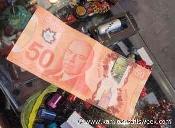 The mystery of the fake $50 - Kamloops This Week