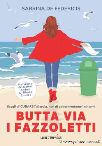 A Termoli il libro ‘Butta via i fazzoletti’ dedicato alle allergie - Primonumero