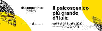 Concentrico Festival: torna a Carpi il palcoscenico più grande d'Italia - SulPanaro