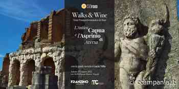 Walks & Wine: l'Antica Capua e l'Asprinio di Aversa - ècampania - ècampania