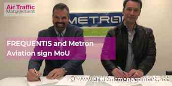 FREQUENTIS and Metron Aviation sign MoU - Air Traffic Management