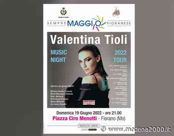 Domenica 19 giugno il concerto di Valentina Tioli a Fiorano Modenese - Modena 2000