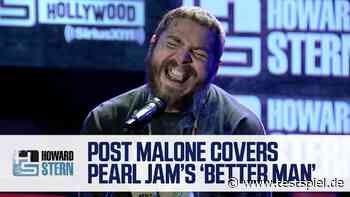 Post Malone covert Pearl Jams „Better Man“ in der Howard Stern Show - Testspiel.de