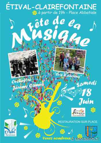 Etival-Clairefontaine – Fête de la musique ce samedi - Saint-Dié Info - Saint Dié info