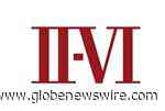 II-VI Incorporated Reaches Milestone of Shipping More Than - GlobeNewswire