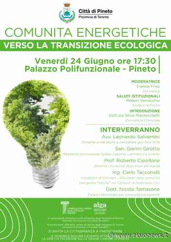 Economia green, a Pineto convegno sulle Comunità Energetiche - ekuonews.it
