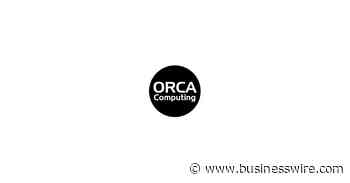 ORCA Computing Provides UK MoD with First Quantum Computer - Business Wire