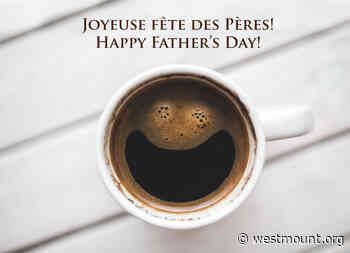 Happy Father's Day - City of Westmount - Ville de Westmount