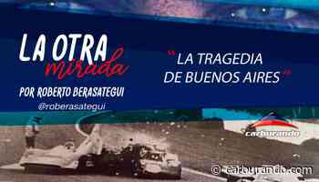 La tragedia de Buenos Aires, en La Otra Mirada - carburando.com