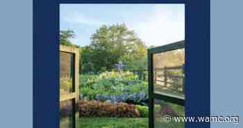 "Becoming a Gardener" by Catie Marron - WAMC