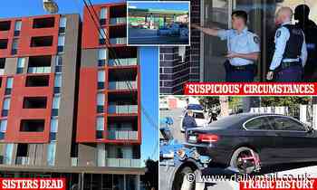 EXCLUSIVE: Sisters found dead in Sydney unit fled Saudi as teenagers - Daily Mail