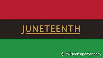 Fall River Government Center to be closed in observance of Juneteenth holiday - Fall River Reporter