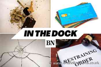 In the dock: 8 Bolton people sentenced by magistrates - The Bolton News