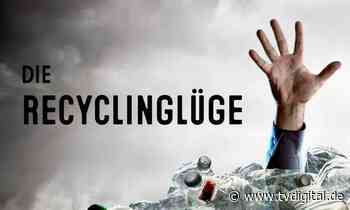 Die Recyclinglüge: DAS passiert wirklich mit unserem Plastikmüll - TV Digital