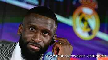 Rüdiger stellt nach Wechsel zu Königlichen klar: "Real oder nix"