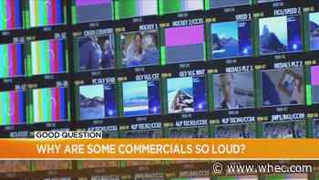 Good Question: Isn't there a law about loud commercials?