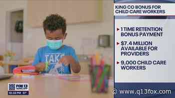 King County announces one-time retention bonus for childcare workers - FOX 13 Seattle