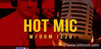 Hot Mic with Dom Izzo 6/20/: Jeff Kolpack, Zach Selby, Dillon Vogt - INFORUM