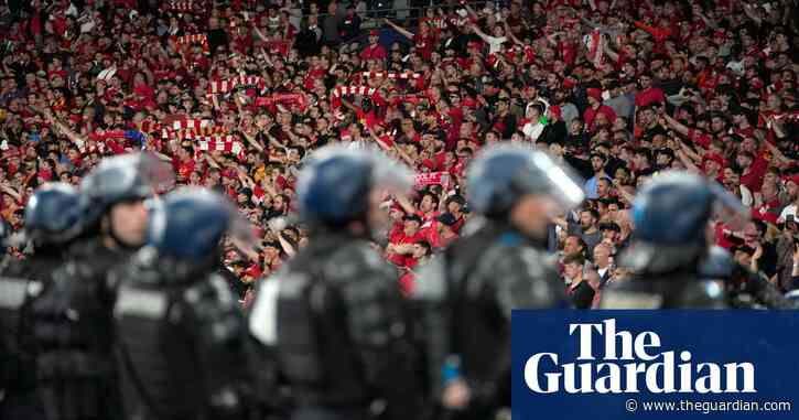 Police ‘aggressive and provocative’ in Paris, Liverpool fans’ groups tell hearing