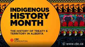 Indigenous history on Treaty 6 territory in Alberta