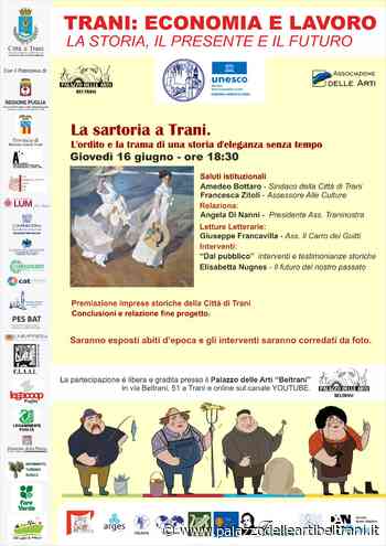 Trani: Economia e Lavoro. La storia, il presente, il futuro - Palazzo delle Arti Beltrani