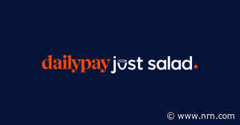 Just Salad partners with Dailypay to provide real-time access to earned pay for employees