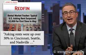 John Oliver Calls Out Cincinnati's Huge Increase in Monthly Rent Rates on 'Last Week Tonight' - Cincinnati CityBeat