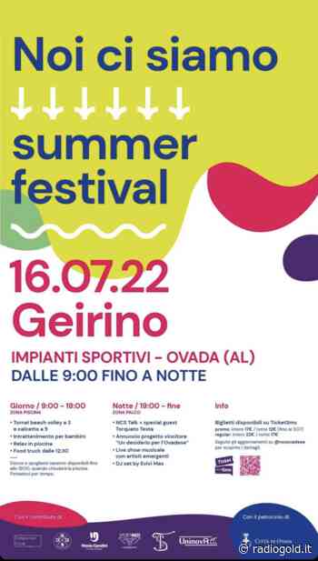 Sabato 16 luglio a Ovada "Noi ci siamo - summer festival" - Radio Gold