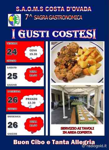 Dal 24 al 26 giugno alla Saoms di Costa d'Ovada sono protagonisti "I gusti costesi" - Radio Gold