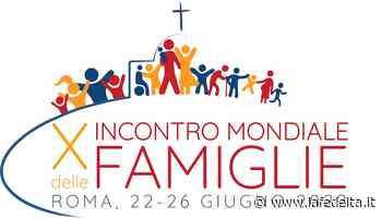Incontro mondiale delle Famiglie: su Tv2000 ospiti di Fossano e Cuneo - La Fedeltà