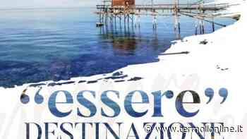 "Essere destinazione": workshop turistico nei comuni dell'Area Urbana di Termoli - Termoli Online