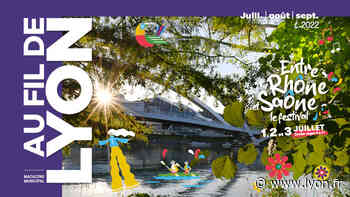 Le numéro d'été d'Au Fil de Lyon est paru ! - Ville de Lyon