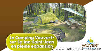 Le Camping Vauvert sur-le-lac-Saint-Jean en pleine expansion - Journal Nouvelles Hebdo