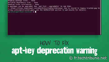 Comment Réparer L'avertissement De Dépréciation 'apt-key' Sur Ubuntu - fr.techtribune.net