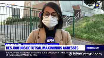 Saint-Maximin-la-Sainte-Baume: des joueurs de futsal agressés à Port-de-Bouc - BFMTV