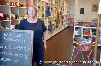 Einzelhandel in Fellbach: Das Wollcafé schließt die Türen - Stuttgarter Nachrichten