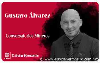 Conversatorios mineros | México, los “poser” de la PDAC - El Sol de Hermosillo