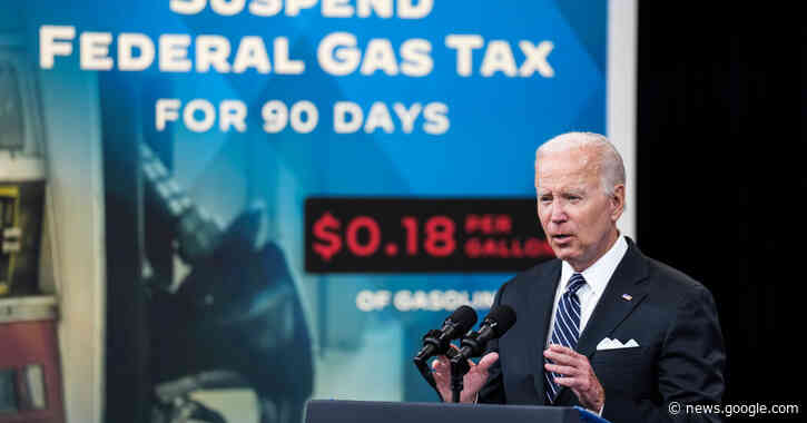 Biden Pushes Congress for Three-Month Gas Tax Holiday - The New York Times