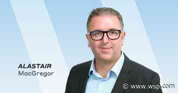 Alastair MacGregor to Lead WSP Property and Buildings Business - WSP