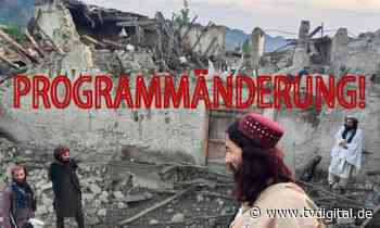 Programmänderung heute: ARD-Brennpunkt zur Erdbeben-Katastrophe in Afghanistan - TV Digital