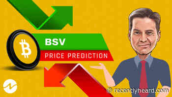 Bitcoin SV (BSV) Price Prediction 2022 – Will BSV Hit $500 Soon? - RecentlyHeard.com