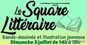 Le Square Littéraire : Bande-dessinée et illustration jeunesse Vendenheim 2022 : dates, horaires, tarifs, exposants - Journal des spectacles