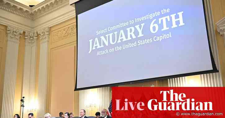 January 6 hearing puts Trump’s pressure on DoJ to overturn election in focus – live