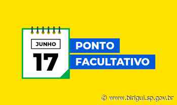 Prefeitura de Birigui decreta ponto facultativo na sexta-feira (17), pós-feriado de Corpus Christi - Prefeitura de Birigui (.gov)
