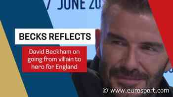 'It was a difficult time' - David Beckham reflects on journey from villain to hero for England - Eurosport COM